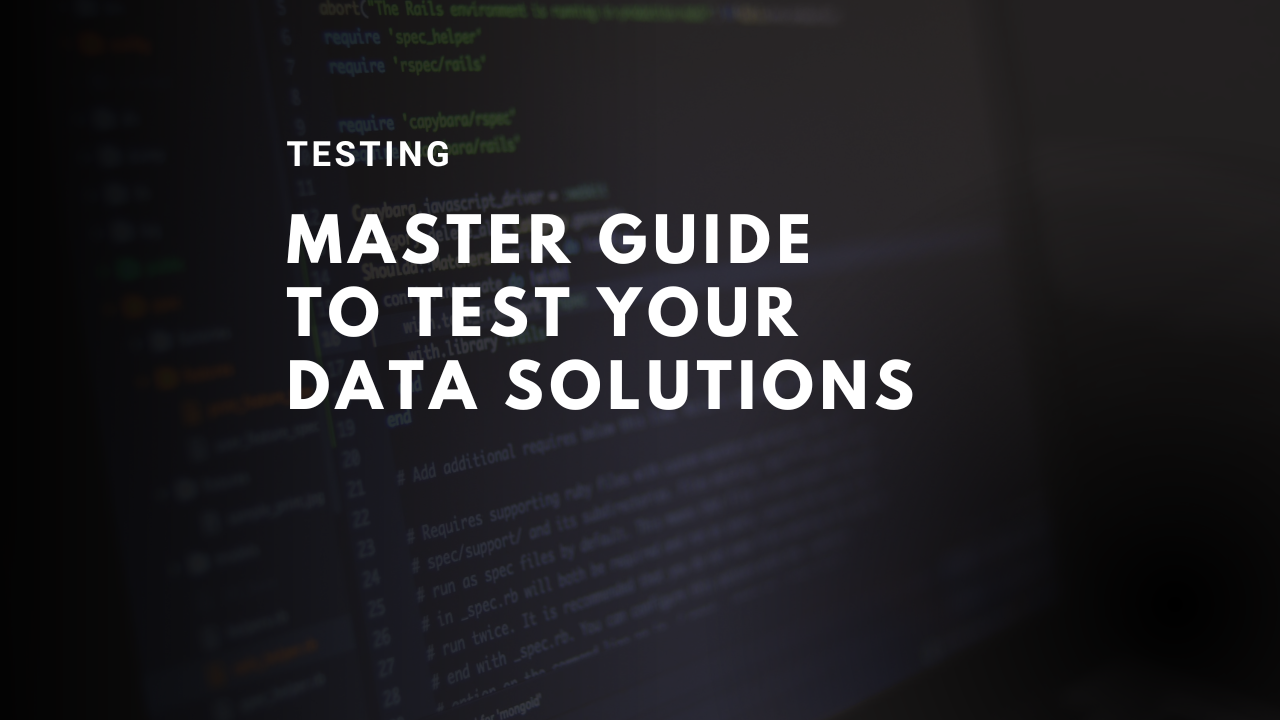 How to test your Data Pipelines with SQL and DBT.
