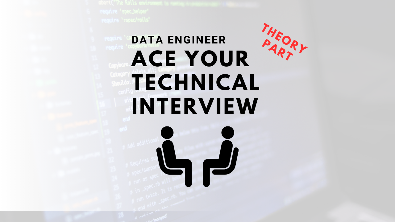 Ace your Data Engineer technical interview